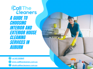 A Guide To Choosing Interior And Exterior House Cleaning Services in Auburn